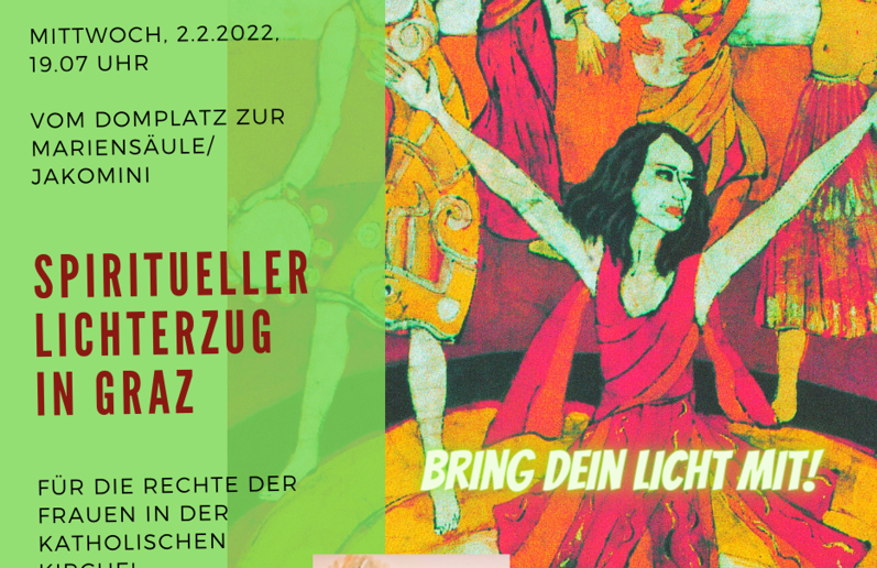 Spiritueller Lichterzug in Graz / Haus der Frauen Am 2. Februar setzen wir ein Lichterzeichen für die Rechte der Frauen in der Kirche