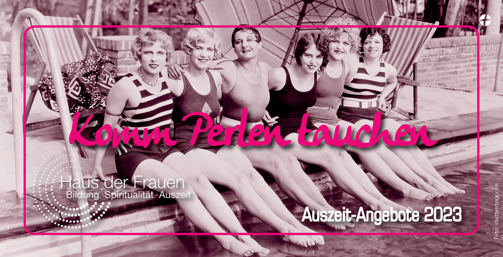 Komm Perlen tauchen: Hier findest du die Auszeit-Angebote 2023 im Haus der Frauen